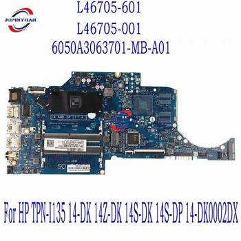 6050A3063701-MB-A01 Для HP TPN-I135 14-DK 14Z-DK 14S-DK 14S-DP 14-DK0002DX Материнская плата ноутбука A9-9425 Процессор L46705-601 L46705-001