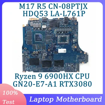 CN-08PTJX 08PTJX 8PTJX LA-L761P Для материнской платы ноутбука DELL M17 R5 С процессором Ryzen 9 6900HX GN20-E7-A1 RTX3080 100% Протестировано Хорошо