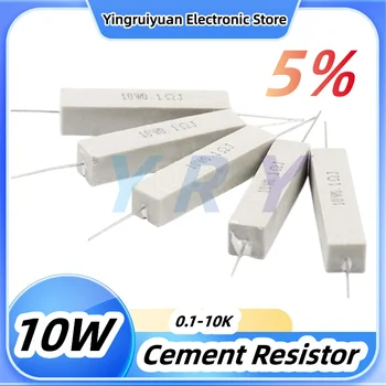 10шт 10 Вт 5% Цементный Резистор Силовое сопротивление 0,1R 0,5 1 2 3 4,7 10 20 50 100 Ом 6,8 k 0,25R 0,5R 3R 27R 12R 100R 0,1R-10K