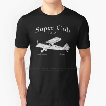 Pa-18 Super Cub Airplane Классический Винтажный Дизайн Футболки Хлопок 6XL Piper Pa18 Supercub Super Cub Pa 18 Самолет Avgeek Авиация